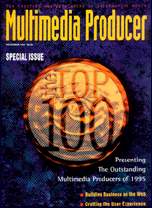 Multimedia Producer magazine's Top 100 Producers of 1995